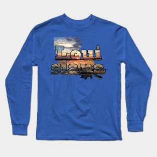 Bayou Sunrise Loui_siana Long Sleeve T-Shirt